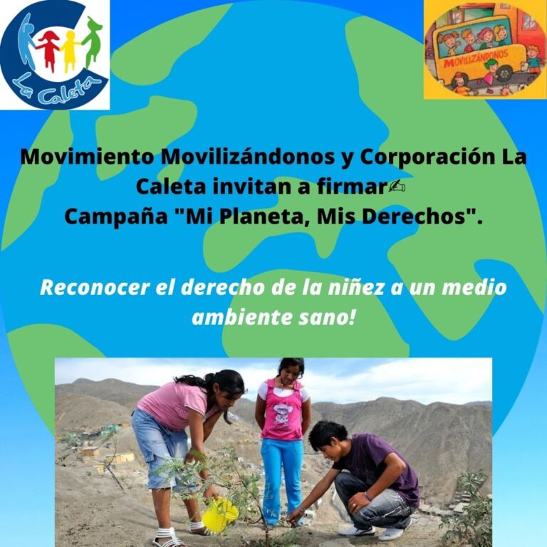 Movimiento Movilizándonos  y Corporación La Caleta invitan a firmar✍️ para la Campaña «Mi Planeta, Mis Derechos».