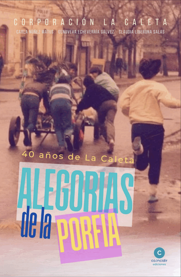 Libro – «40 años de La Caleta: Alegorías de la porfía»